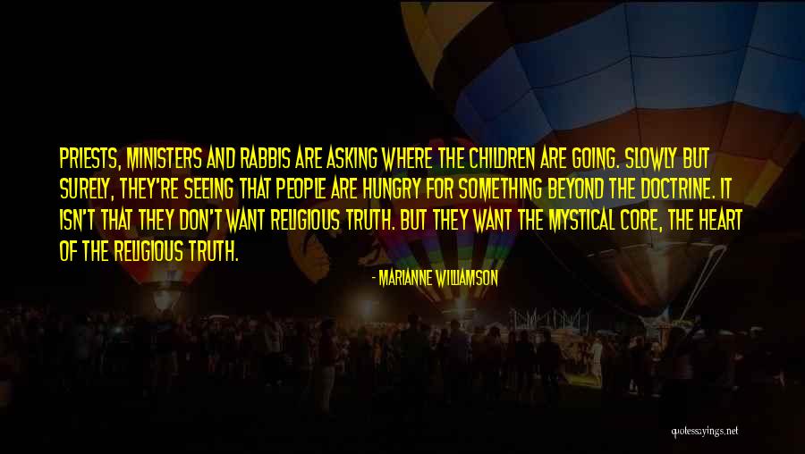 Religious Priests Quotes By Marianne Williamson Religious Priests Quotes By Marianne Williamson