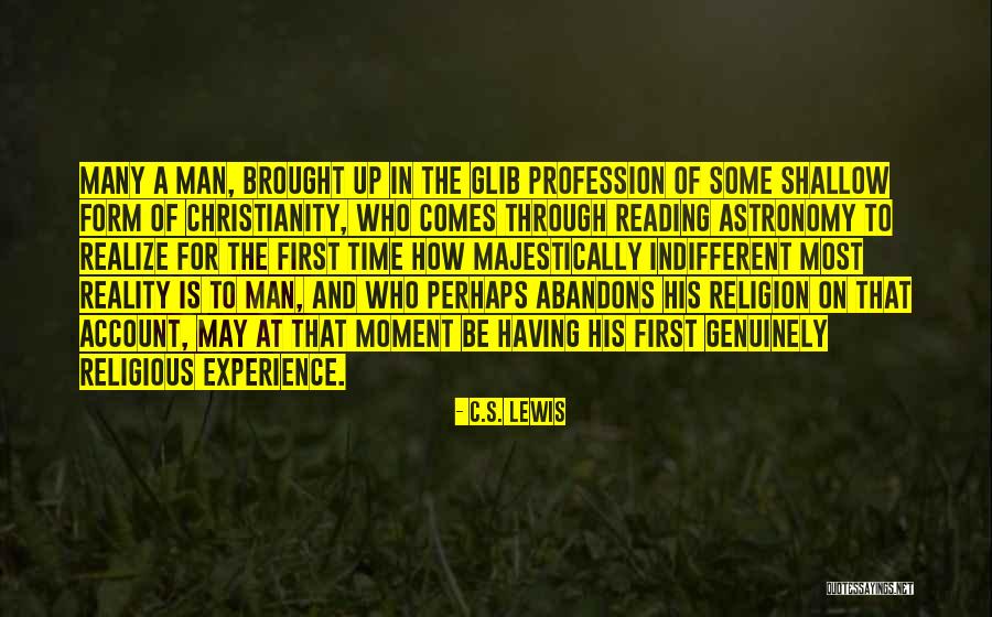 Religious Profession Quotes By C.S. Lewis