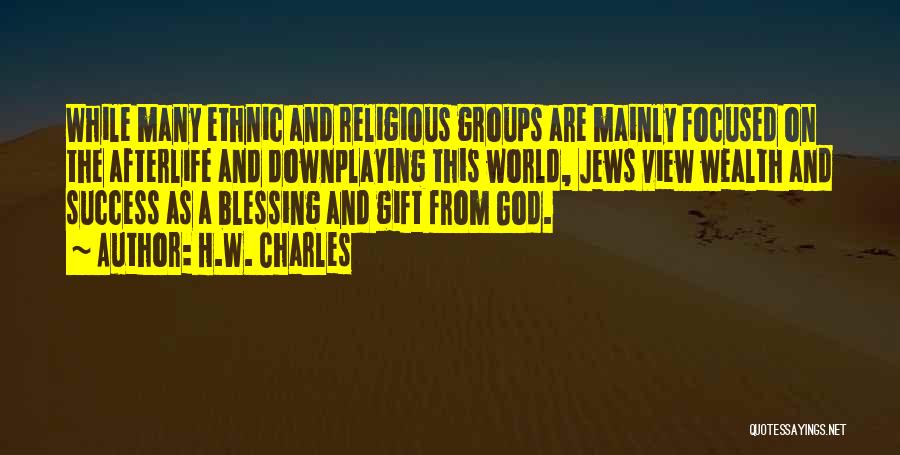 Religious Quotes By H.W. Charles