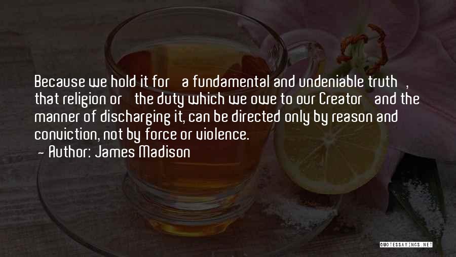 Religious Quotes By James Madison Religious Quotes By James Madison