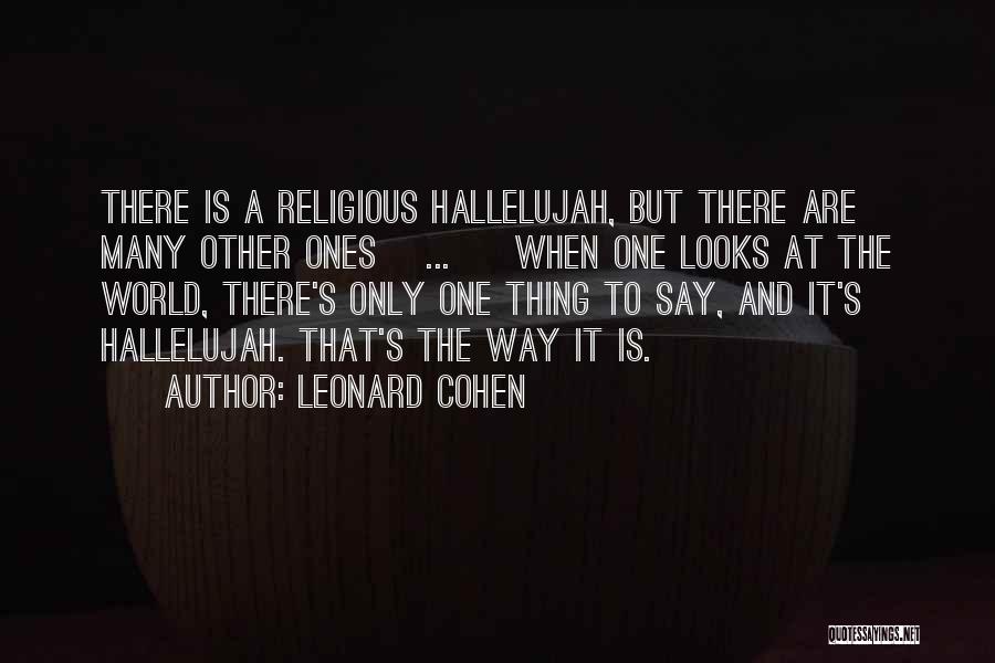 Religious Quotes By Leonard Cohen