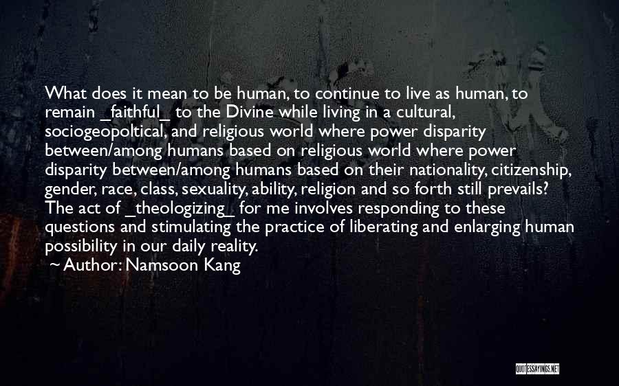 Religious Quotes By Namsoon Kang Religious Quotes By Namsoon Kang