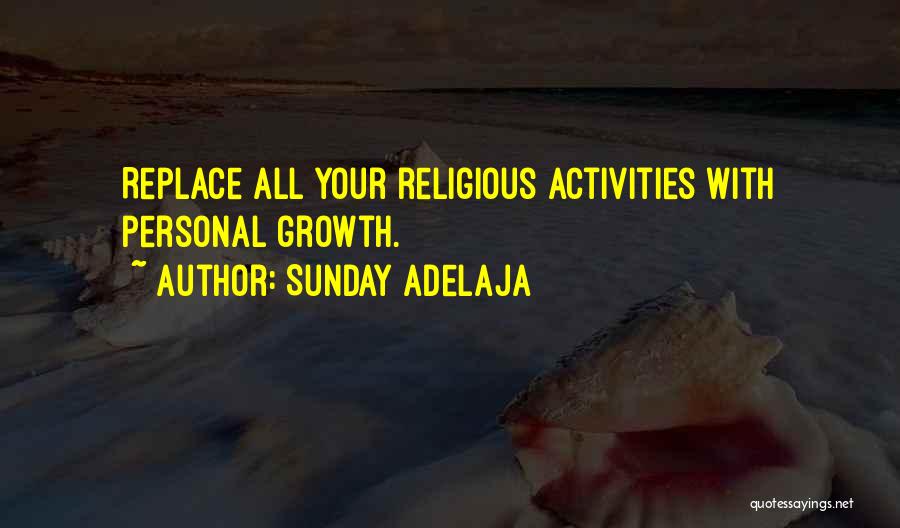 Religious Quotes By Sunday Adelaja