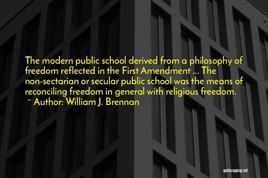 Religious Quotes By William J. Brennan