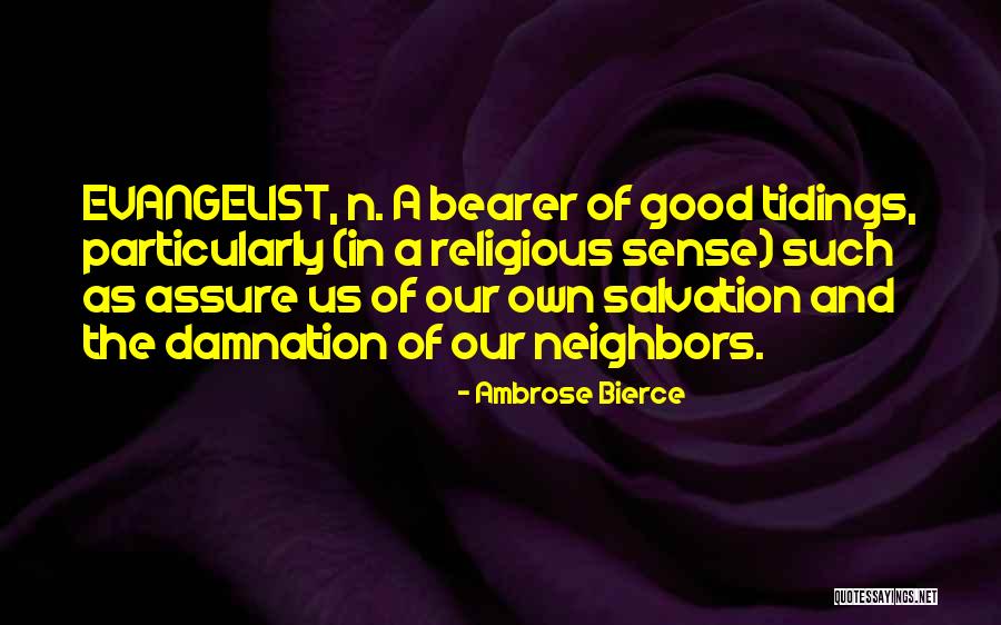 Religious Salvation Quotes By Ambrose Bierce Religious Salvation Quotes By Ambrose Bierce