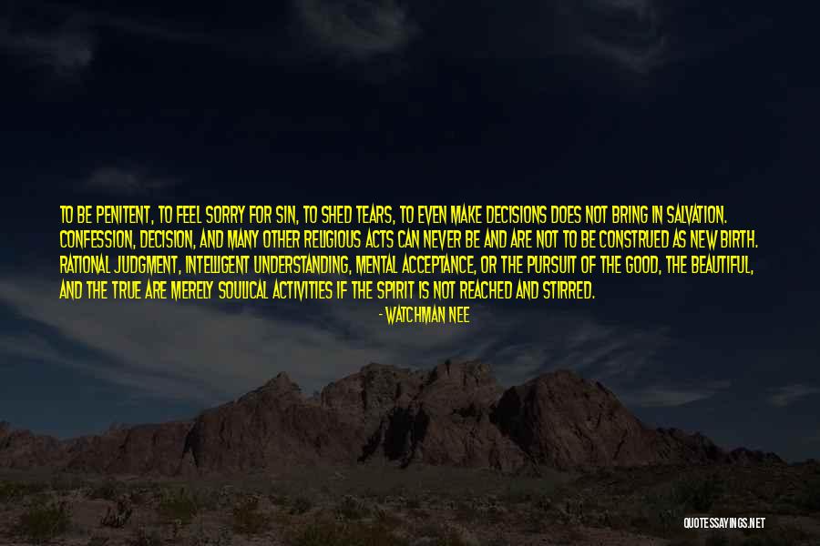 Religious Salvation Quotes By Watchman Nee Religious Salvation Quotes By Watchman Nee