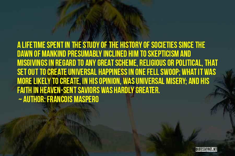 Religious Skepticism Quotes By Francois Maspero