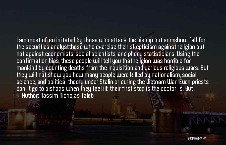 Religious Skepticism Quotes By Nassim Nicholas Taleb