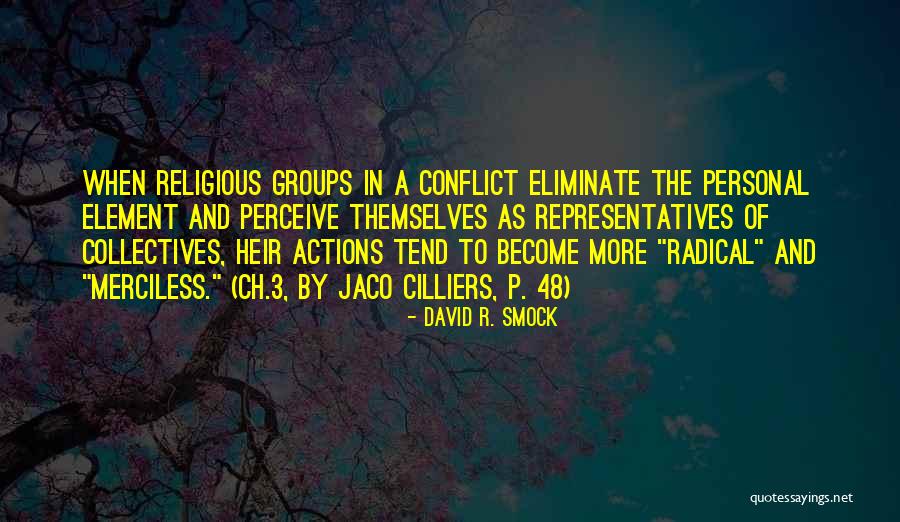Religious Spirituality Quotes By David R. Smock Religious Spirituality Quotes By David R. Smock