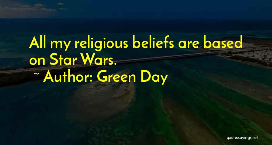 Religious Star Wars Quotes By Green Day