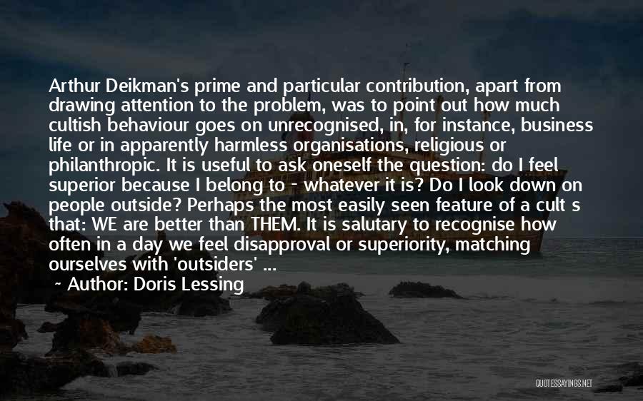 Religious Superiority Quotes By Doris Lessing