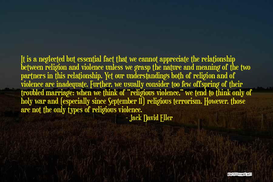 Religious Terrorism Quotes By Jack David Eller