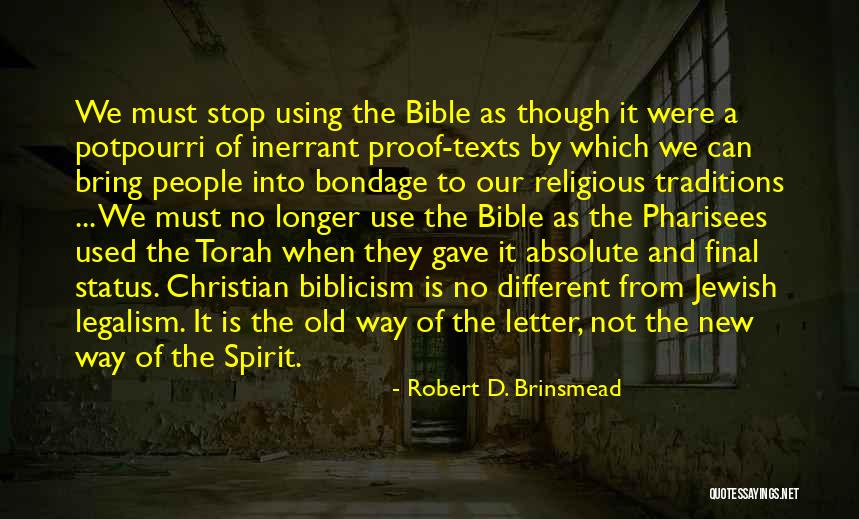 Religious Texts Quotes By Robert D. Brinsmead Religious Texts Quotes By Robert D. Brinsmead