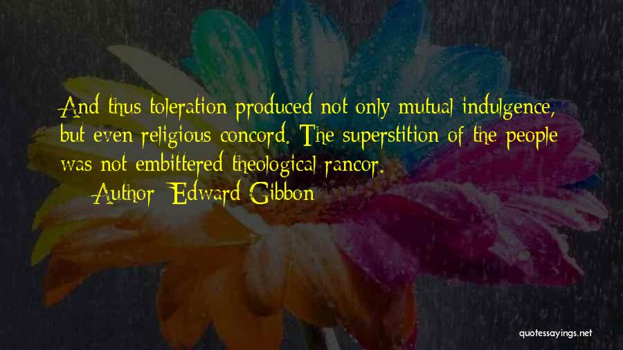 Religious Toleration Quotes By Edward Gibbon