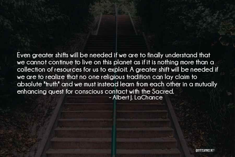 Religious Tradition Quotes By Albert J. LaChance