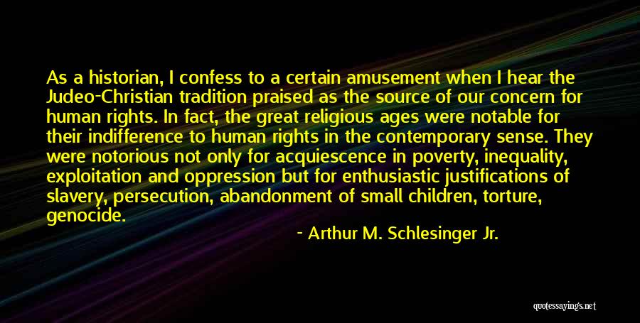 Religious Tradition Quotes By Arthur M. Schlesinger Jr.