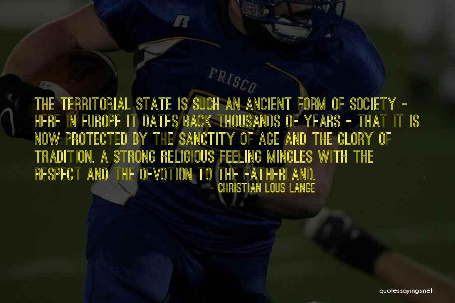 Religious Tradition Quotes By Christian Lous Lange