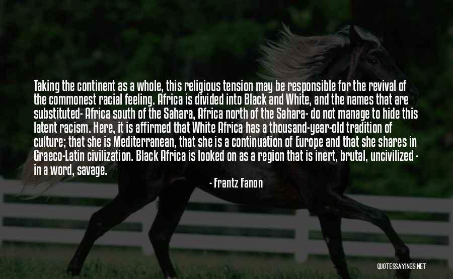 Religious Tradition Quotes By Frantz Fanon