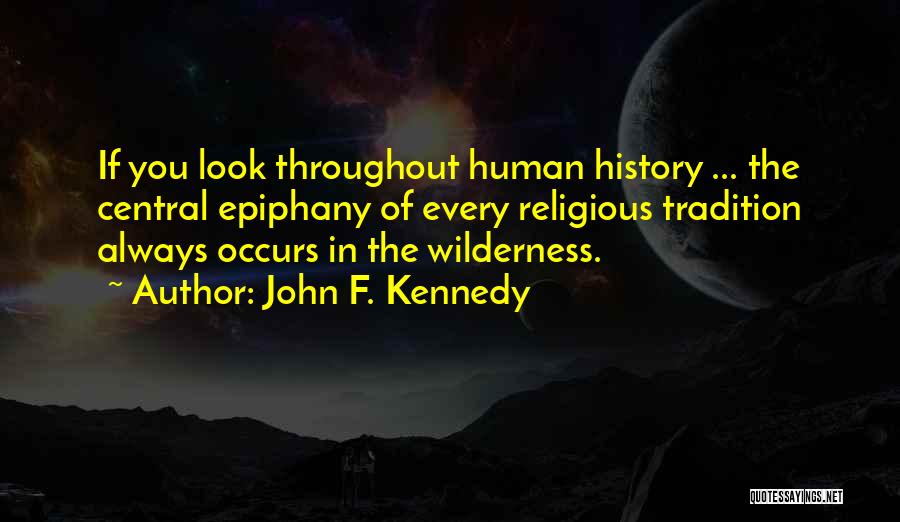 Religious Tradition Quotes By John F. Kennedy