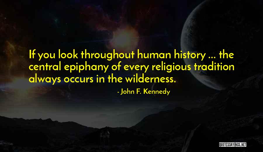 Religious Tradition Quotes By John F. Kennedy