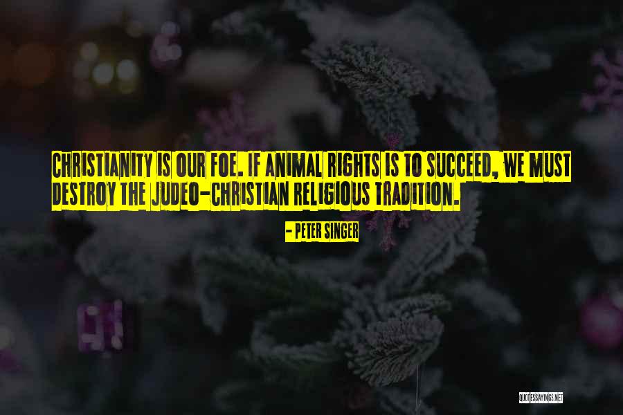 Religious Tradition Quotes By Peter Singer