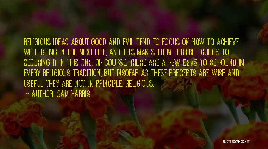 Religious Tradition Quotes By Sam Harris