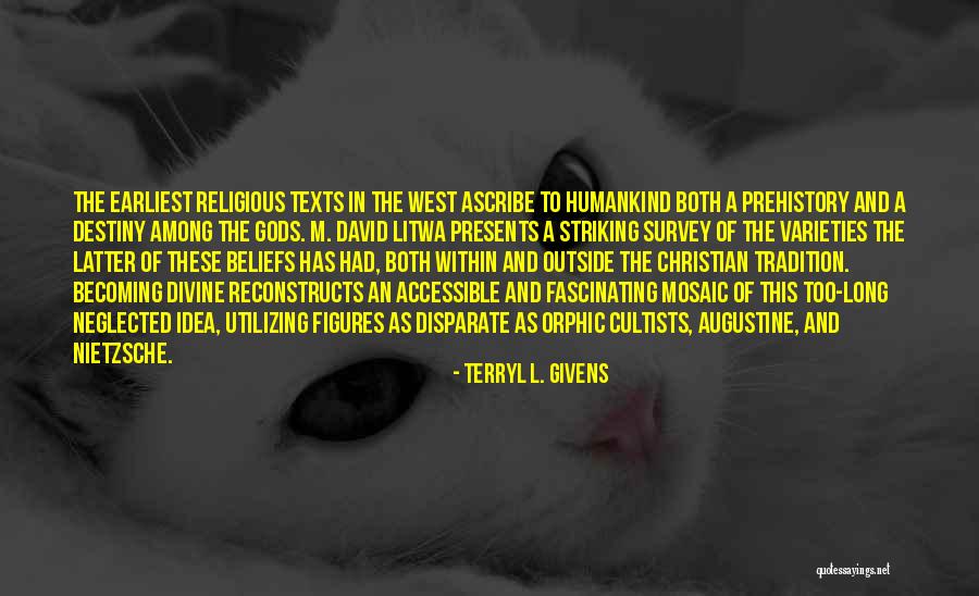 Religious Tradition Quotes By Terryl L. Givens