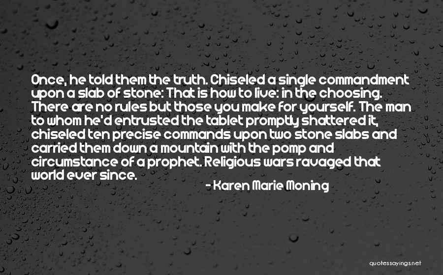 Religious Truth Quotes By Karen Marie Moning Religious Truth Quotes By Karen Marie Moning