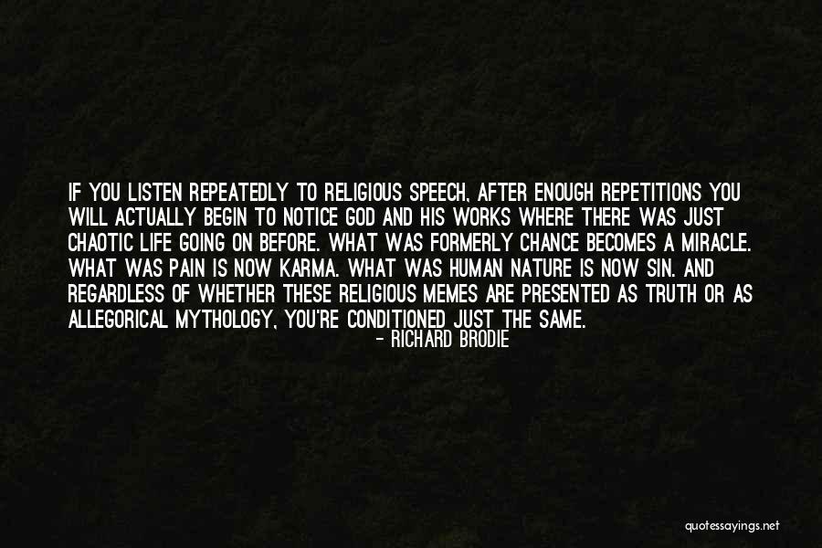Religious Truth Quotes By Richard Brodie Religious Truth Quotes By Richard Brodie