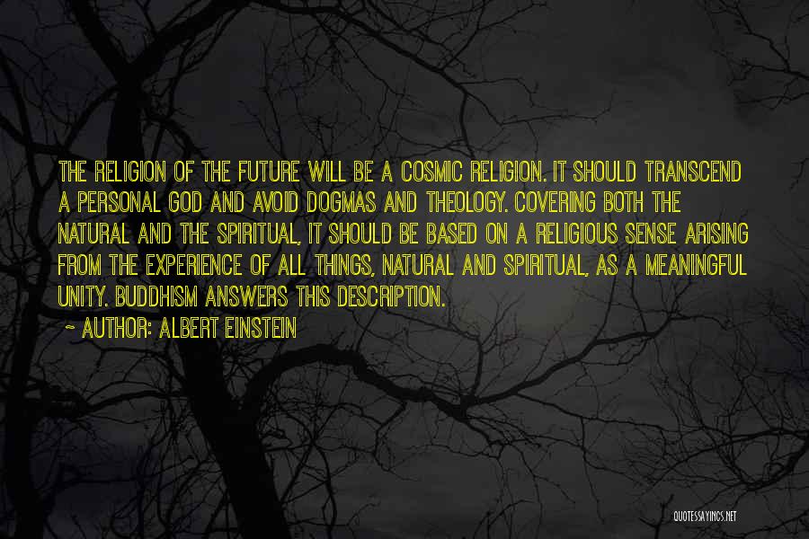 Religious Unity Quotes By Albert Einstein