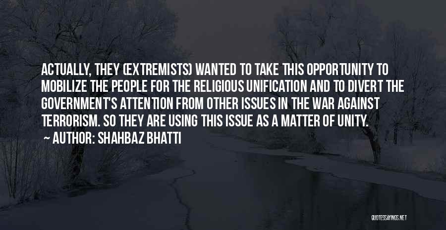 Religious Unity Quotes By Shahbaz Bhatti