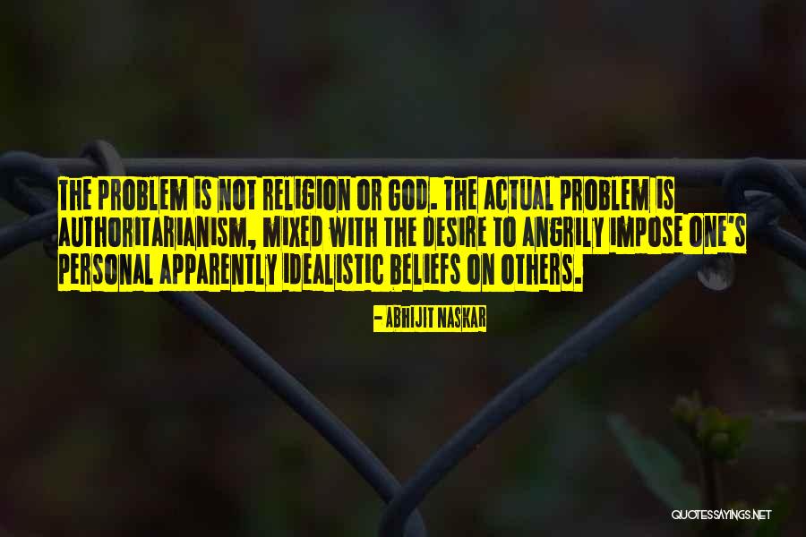 Religious Violence Quotes By Abhijit Naskar