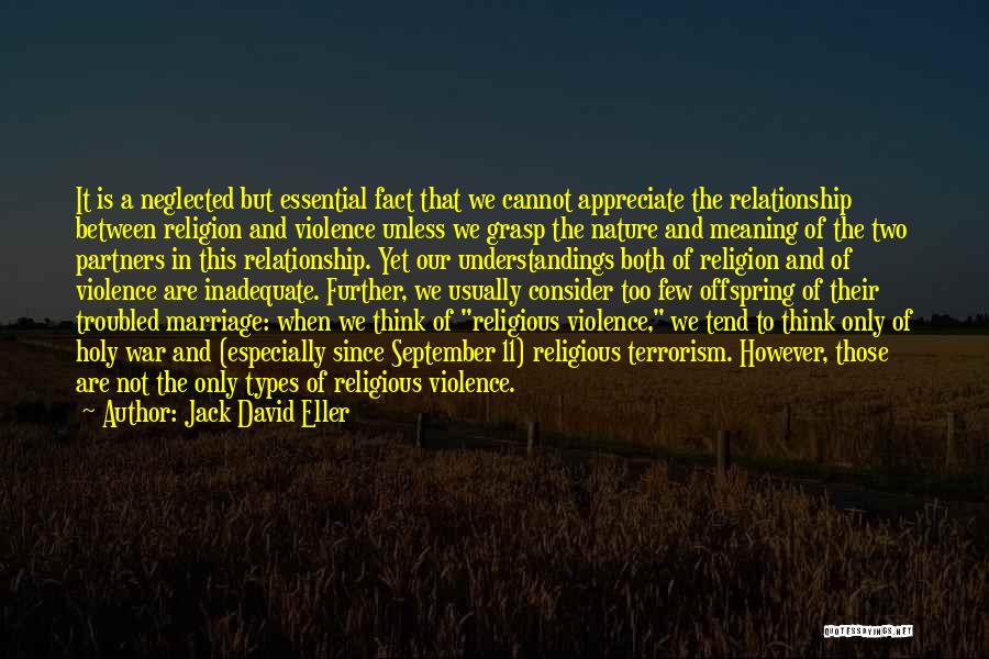 Religious Violence Quotes By Jack David Eller