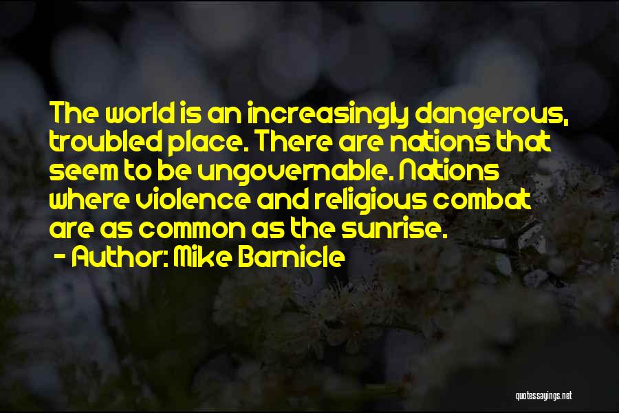 Religious Violence Quotes By Mike Barnicle