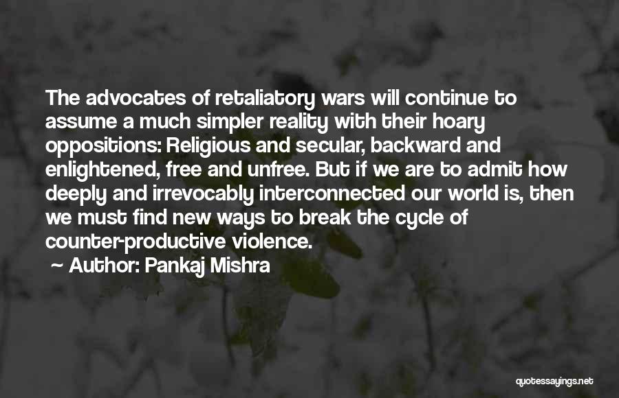 Religious Violence Quotes By Pankaj Mishra
