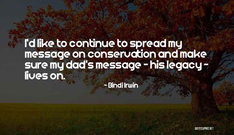 Relined Quotes By Bindi Irwin Relined Quotes By Bindi Irwin