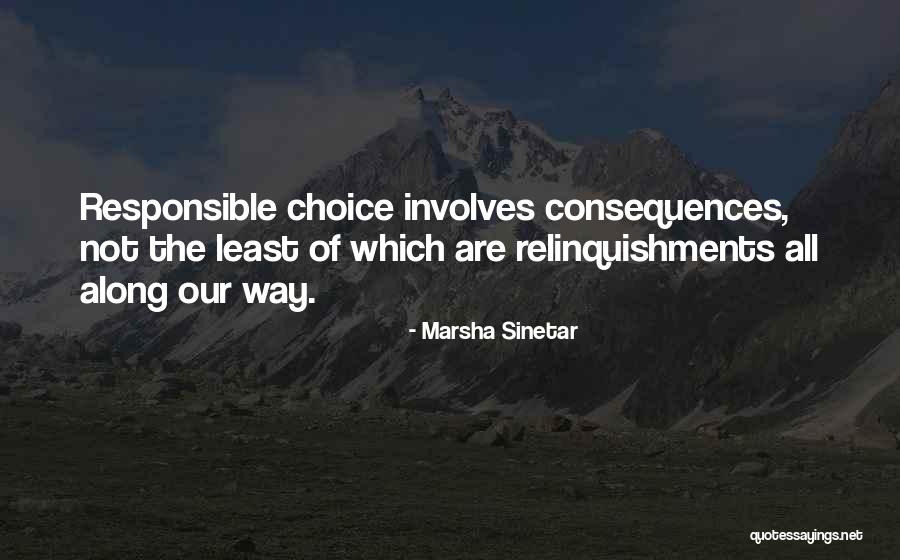 Relinquishments Quotes By Marsha Sinetar Relinquishments Quotes By Marsha Sinetar