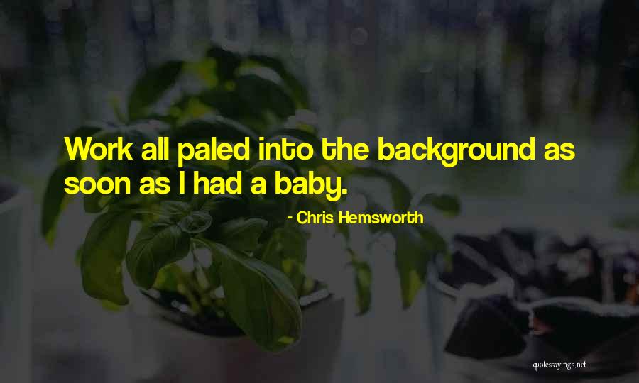 Relinquit Trello Quotes By Chris Hemsworth Relinquit Trello Quotes By Chris Hemsworth