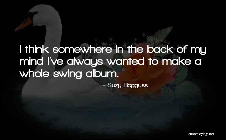 Reliquaire Vente Quotes By Suzy Bogguss Reliquaire Vente Quotes By Suzy Bogguss