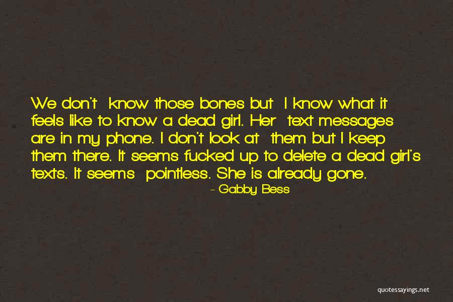 Reliquaries Often Look Quotes By Gabby Bess Reliquaries Often Look Quotes By Gabby Bess