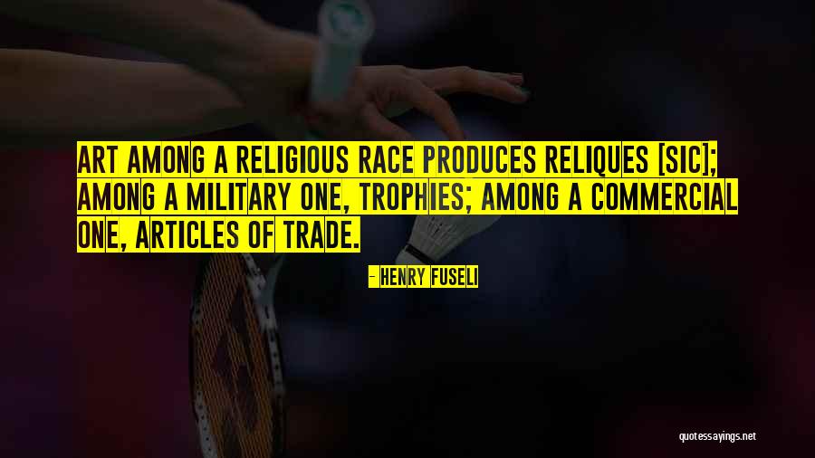Reliques Quotes By Henry Fuseli Reliques Quotes By Henry Fuseli