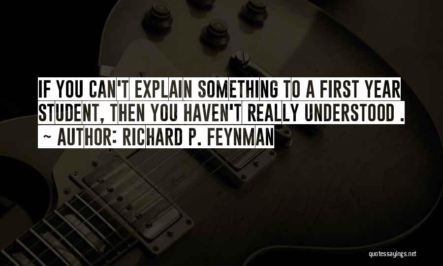 Reliques Store Quotes By Richard P. Feynman