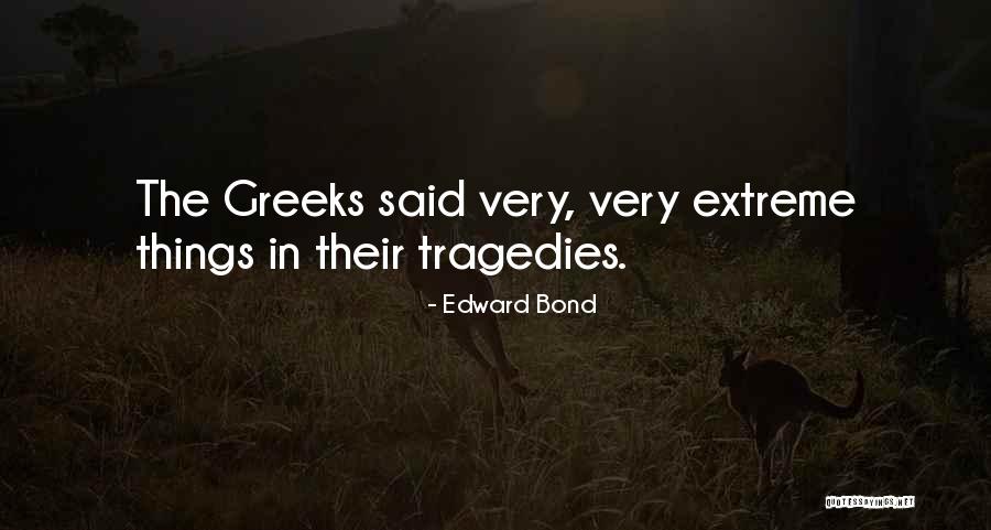Relire Au Quotes By Edward Bond Relire Au Quotes By Edward Bond