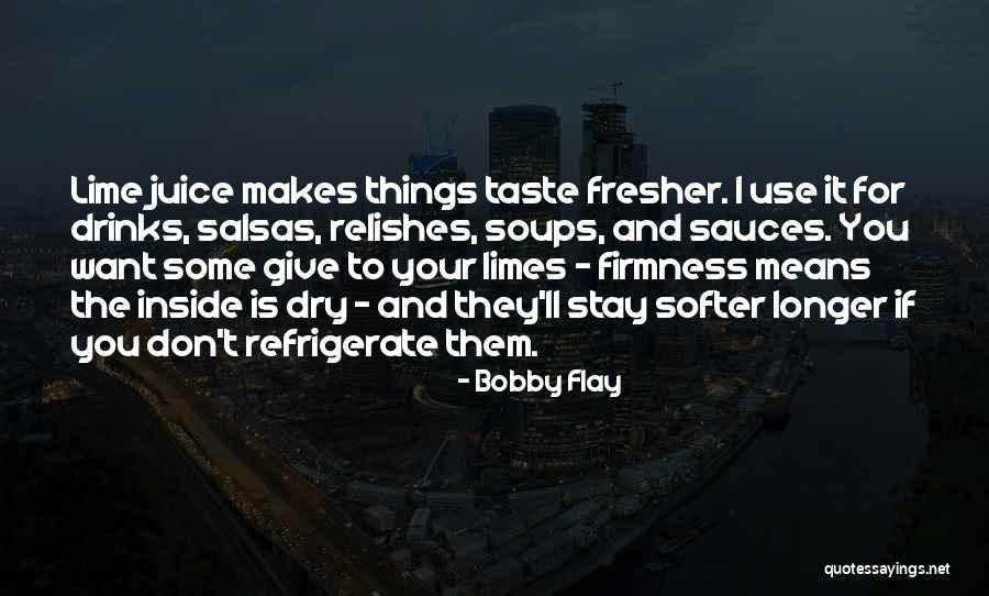 Relishes Quotes By Bobby Flay Relishes Quotes By Bobby Flay