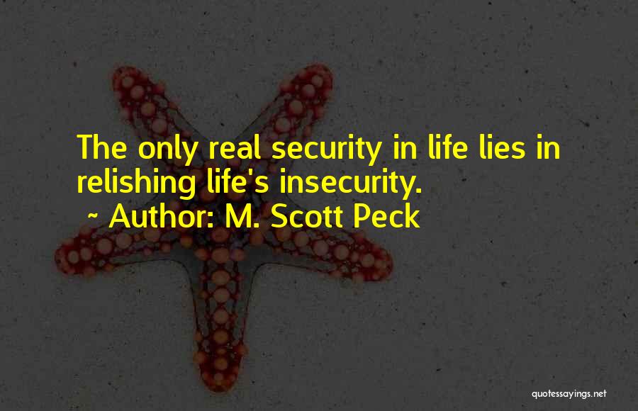 Relishing Quotes By M. Scott Peck