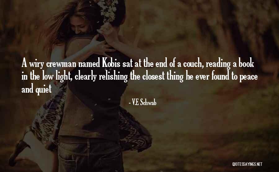 Relishing Quotes By V.E Schwab Relishing Quotes By V.E Schwab