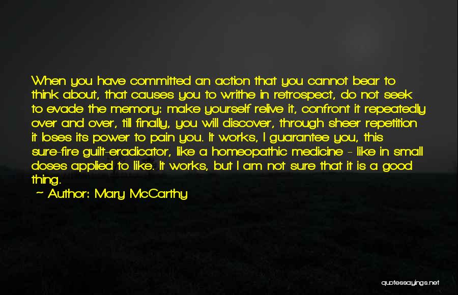 Relive Memories Quotes By Mary McCarthy