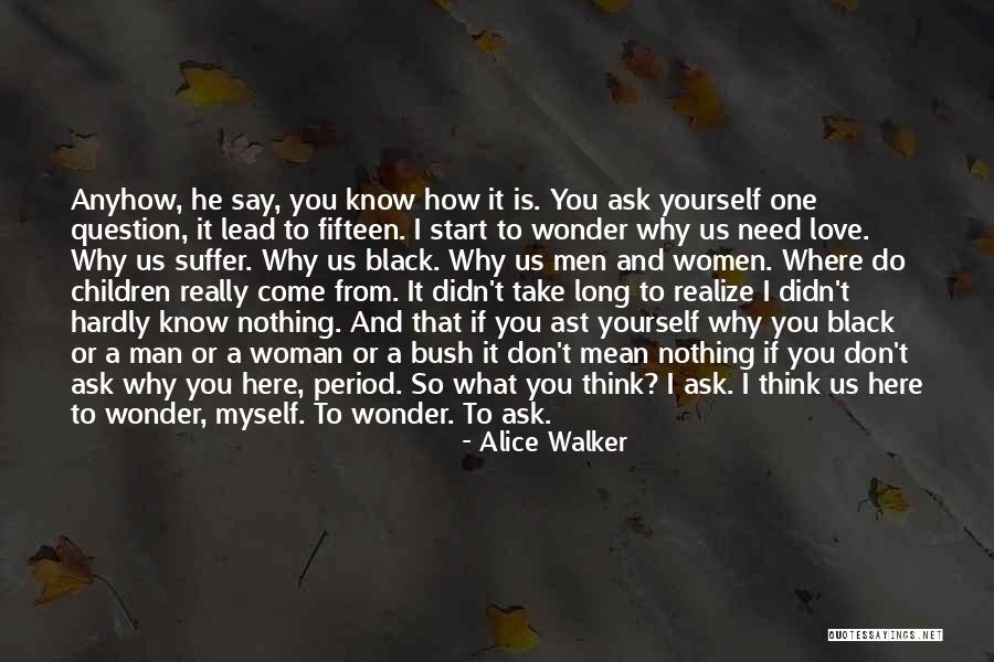 Relive Old Memories Quotes By Alice Walker Relive Old Memories Quotes By Alice Walker