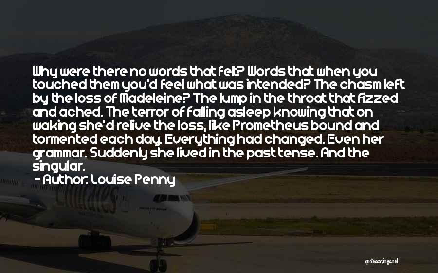 Relive The Past Quotes By Louise Penny