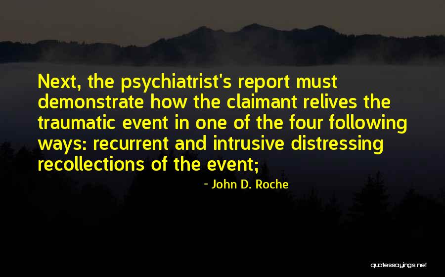 Relives Quotes By John D. Roche Relives Quotes By John D. Roche